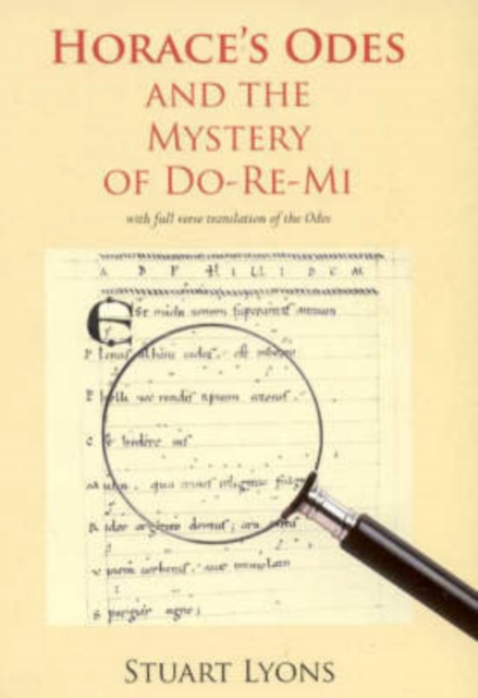 Horace's Odes and the Mystery of Do-Re-Mi, Paperback / softback Book