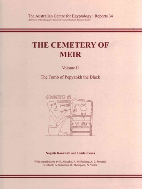 The Cemetery of Meir, Volume II : The Tomb of Pepyankh the Black, Paperback / softback Book