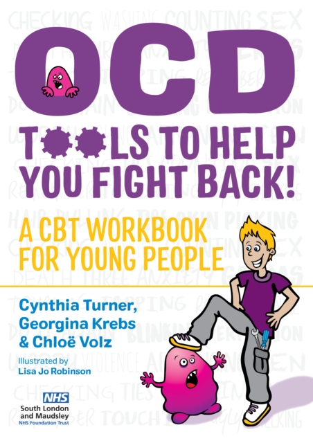 OCD  - Tools to Help You Fight Back! : A CBT Workbook for Young People, PDF eBook
