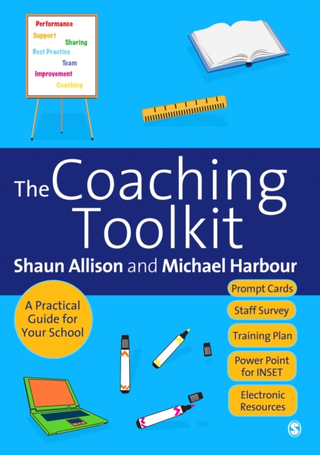 The Coaching Toolkit : A Practical Guide for Your School, PDF eBook