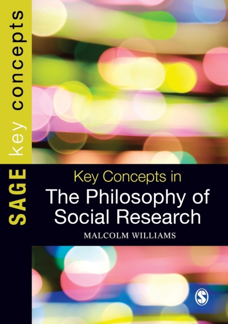Key Concepts in the Philosophy of Social Research, Paperback / softback Book