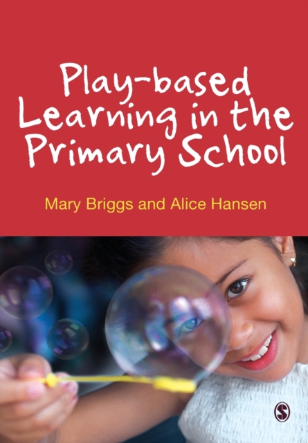 Play-based Learning in the Primary School, Paperback / softback Book