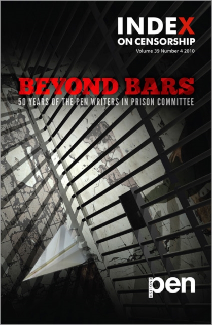 Beyond Bars : 50 Years of the PEN Writers in Prison Committee, Paperback / softback Book