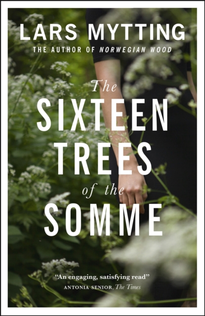 The Sixteen Trees of the Somme, EPUB eBook