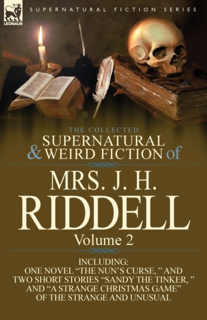 The Collected Supernatural and Wird Fiction of Mrs J H Riddell Vol2, Paperback / softback Book