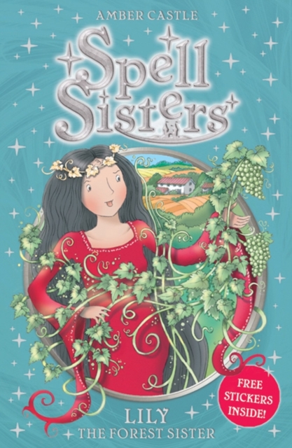 Spell Sisters: Lily the Forest Sister, Paperback / softback Book