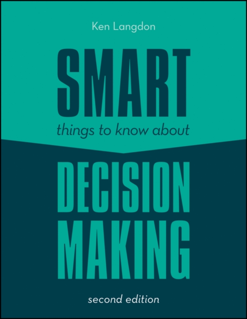 Smart Things to Know About Decision Making, PDF eBook