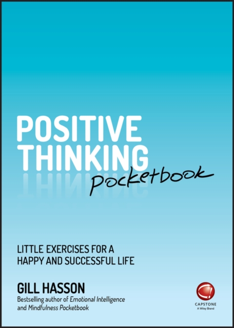 Positive Thinking Pocketbook : Little Exercises for a Happy and Successful Life, PDF eBook