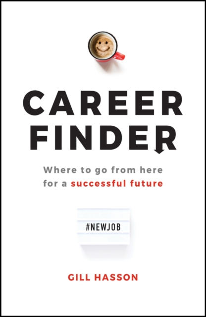 Career Finder : Where to go from here for a Successful Future, EPUB eBook