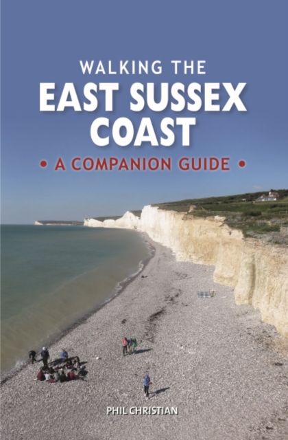 Walking the East Sussex Coast, Hardback Book