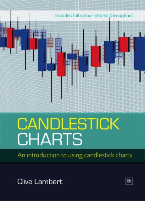 Candlestick Charts : An introduction to using candlestick charts, EPUB eBook