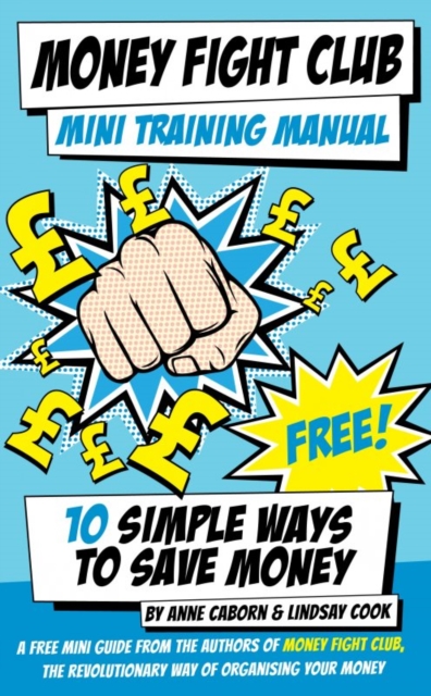Money Fight Club : The smart way to save money one punch at a time, EPUB eBook
