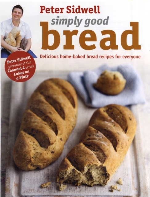Simply Good Bread, Hardback Book