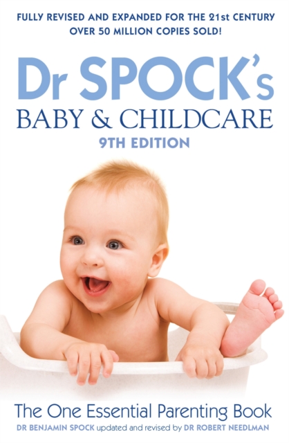 Dr Spock's Baby & Childcare 9th Edition, Paperback / softback Book