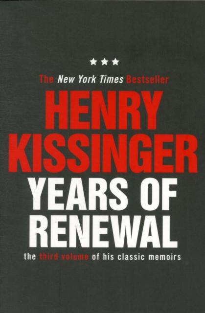 Years of Renewal : The Concluding Volume of His Classic Memoirs, Paperback / softback Book