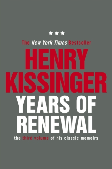 Years of Renewal : The Concluding Volume of His Classic Memoirs, EPUB eBook