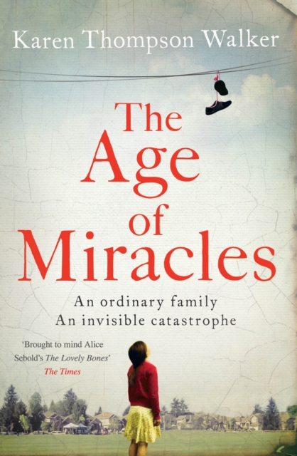 The Age of Miracles, Paperback / softback Book