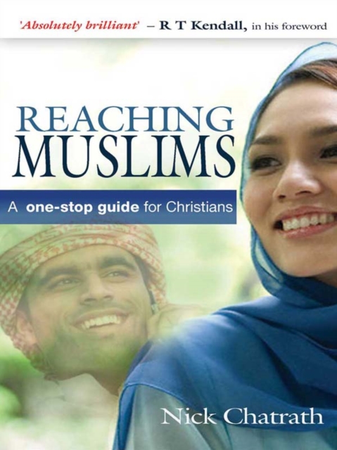 Reaching Muslims : A one-stop guide for Christians, EPUB eBook