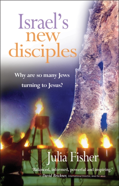 Israel's New Disciples : Why are so many Jews turning to Jesus?, EPUB eBook