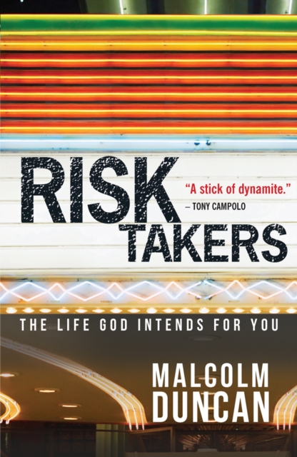 Risk Takers : The life God intends for you, EPUB eBook