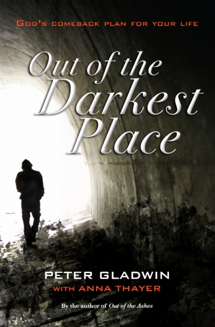 Out of the Darkest Place : God's comeback plan for your life, Paperback / softback Book