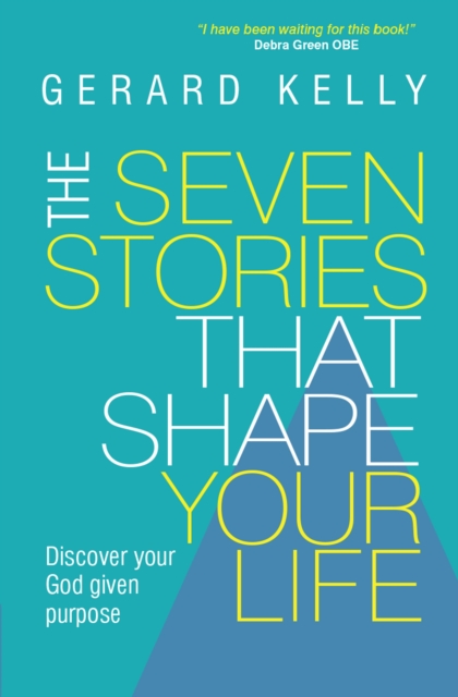 The Seven Stories that Shape Your Life, EPUB eBook