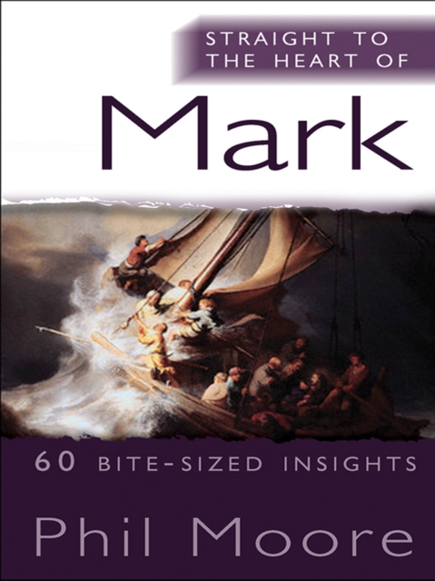 Straight to the Heart of Mark : 60 bite-sized insights, EPUB eBook