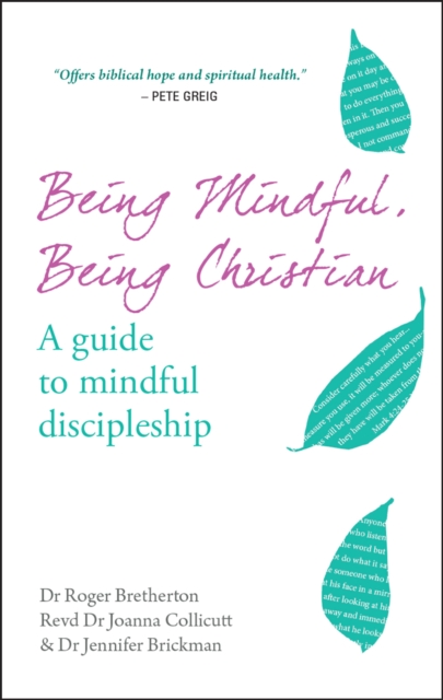 Being Mindful, Being Christian : A guide to mindful discipleship, EPUB eBook