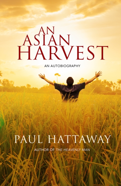 An Asian Harvest : An Autobiography, Paperback / softback Book