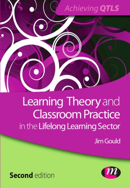 Learning Theory and Classroom Practice in the Lifelong Learning Sector, PDF eBook