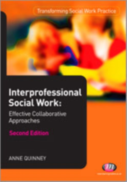 Interprofessional Social Work : Effective Collaborative Approaches, Hardback Book