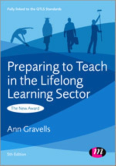 Preparing to Teach in the Lifelong Learning Sector, Hardback Book