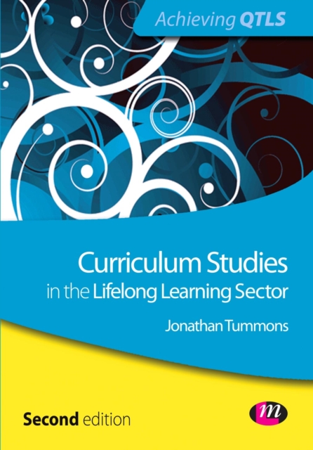 Curriculum Studies in the Lifelong Learning Sector, PDF eBook