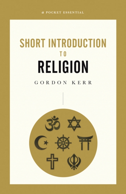 A Pocket Essential Short Introduction to Religion, Paperback / softback Book