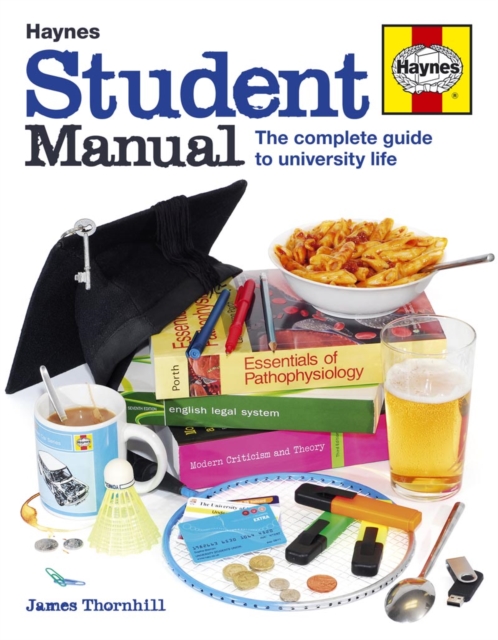 Student Manual : The Complete Guide to University Life, Hardback Book