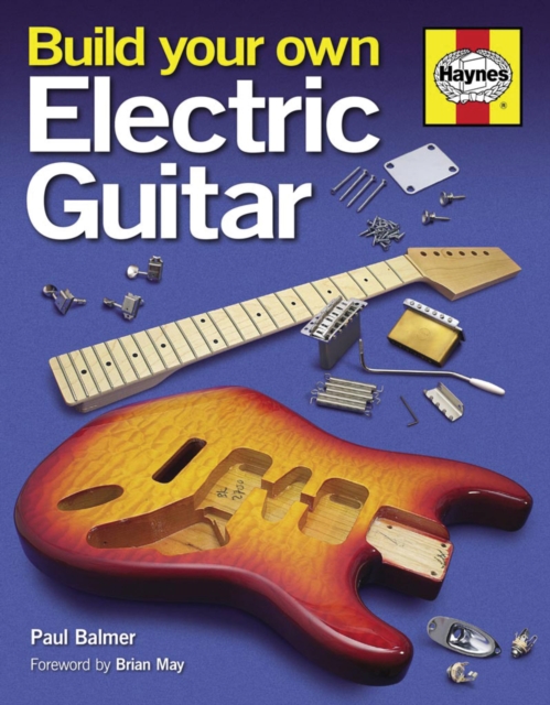 Build Your Own Electric Guitar, Hardback Book
