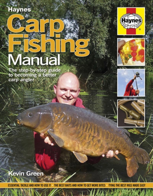 Carp Fishing Manual : The Step-by-step Guide to Becoming a Better Carp Angler, Hardback Book