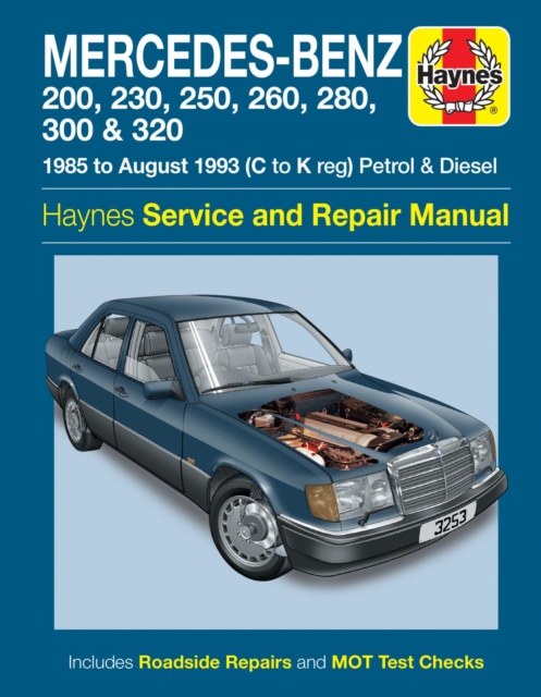 Mercedes-Benz 124 Series Petrol & Diesel (85 - Aug 93) Haynes Repair Manual, Paperback / softback Book