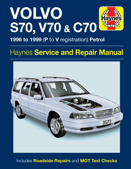 Volvo S70, V70 & C70 Petrol (96 - 99) Haynes Repair Manual, Paperback / softback Book