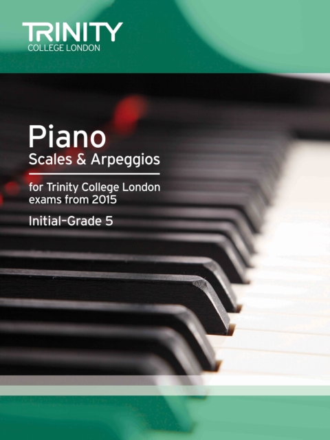 Piano Scales & Arpeggios from 2015 Int-5, Paperback / softback Book