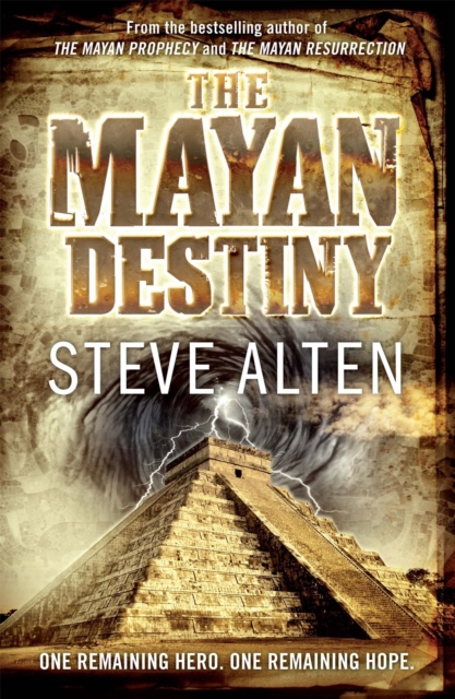 The Mayan Destiny : Book Three of The Mayan Trilogy, Paperback / softback Book