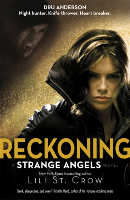 Strange Angels: Reckoning : Book 5, Paperback / softback Book
