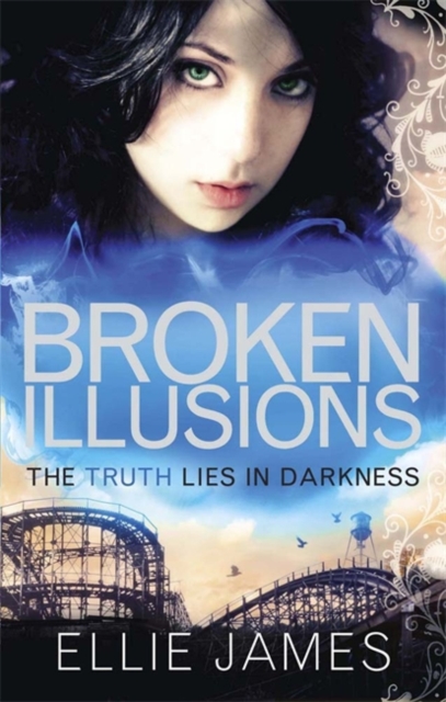 Shattered Dreams: Broken Illusions : Book 2, Paperback / softback Book