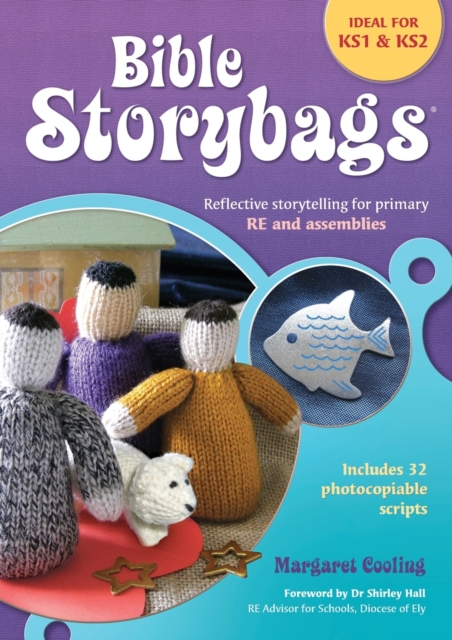 Bible Storybags : Reflective storytelling for primary RE and assemblies, Paperback / softback Book