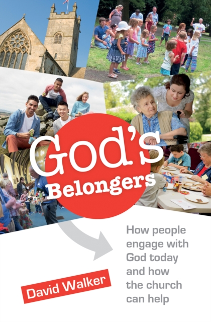God's Belongers : The four ways people engage with church and how we encourage them, Paperback / softback Book