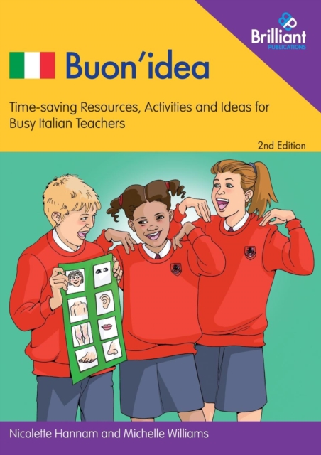 Buon'Idea : Time-saving Resources, Activities and Ideas for Busy Italian Teachers, Paperback / softback Book