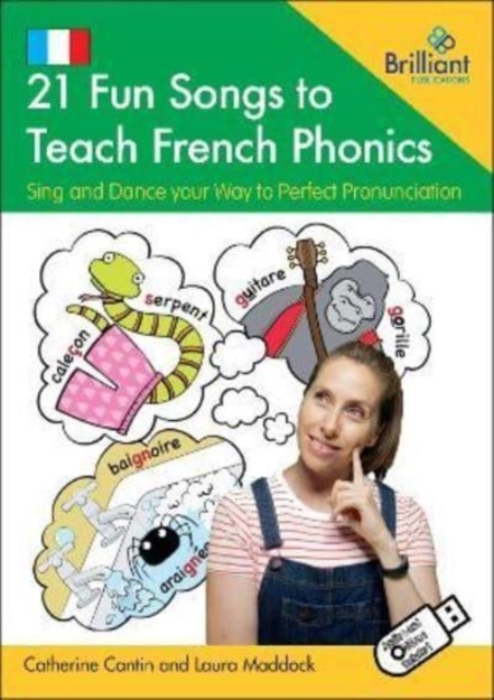 21 Fun Songs to Teach French Phonics  (Book and USB) : Sing and Dance your Way to Perfect Pronunciation, Multiple-component retail product Book