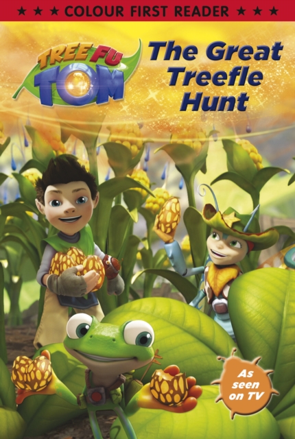 Tree Fu Tom: The Great Treefle Hunt : Colour First Reader, Paperback / softback Book