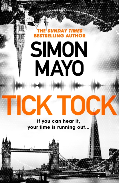 Tick Tock : A Times Thriller of the Year, Hardback Book