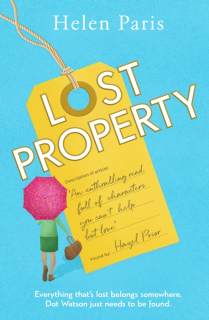 Lost Property : An uplifting, joyful book about hope, kindness and finding where you belong, Hardback Book
